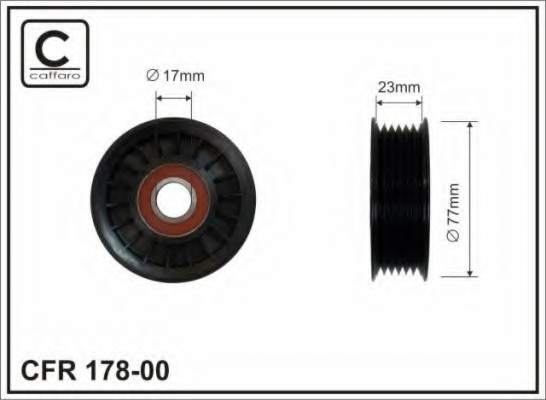 17800 CAFFARO Ролик п/клин. ремня FO Focus II, C-Max 1.8TDCi 04- 17800 CAFFARO